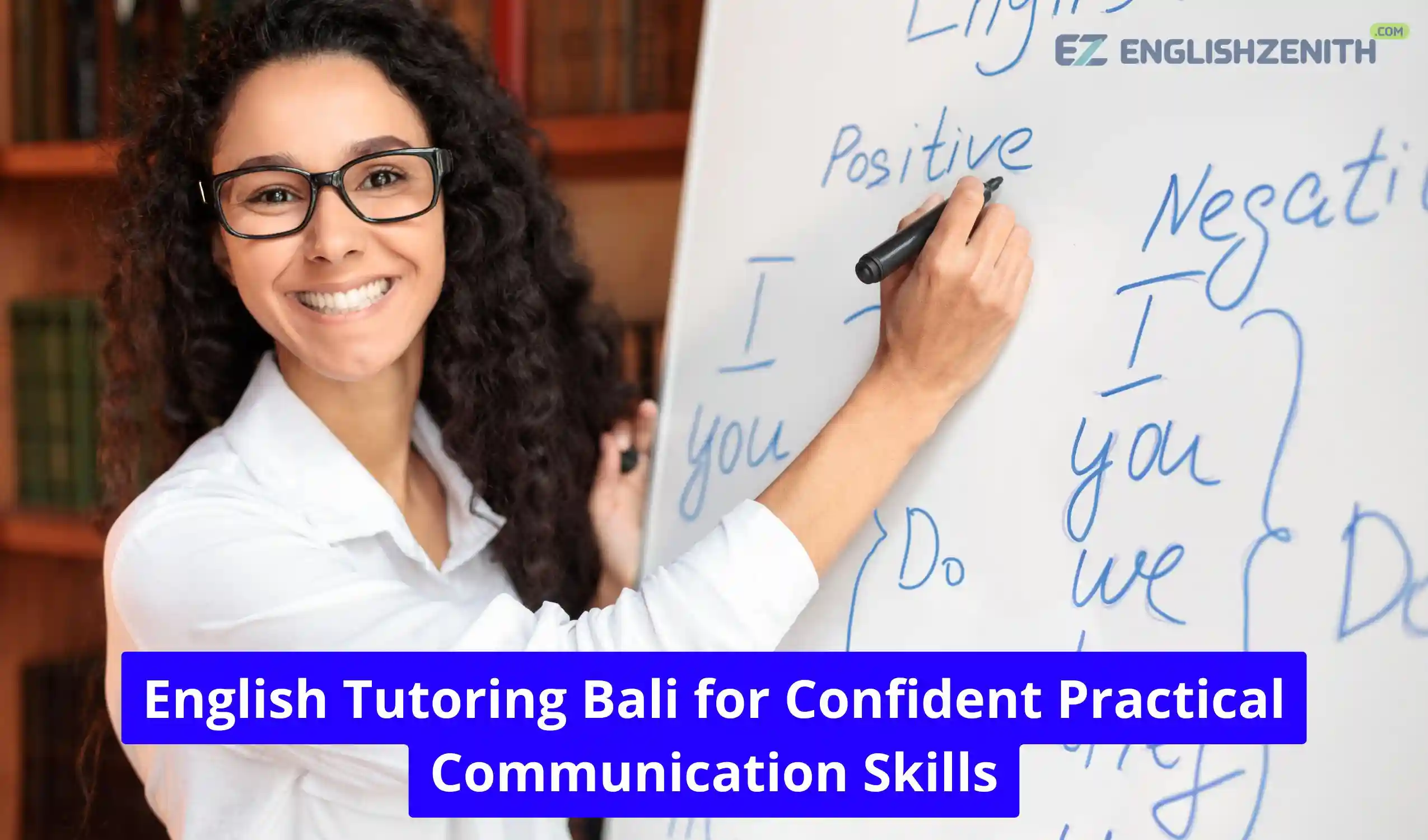 English Tutoring Bali for Confident Practical Communication Skills
