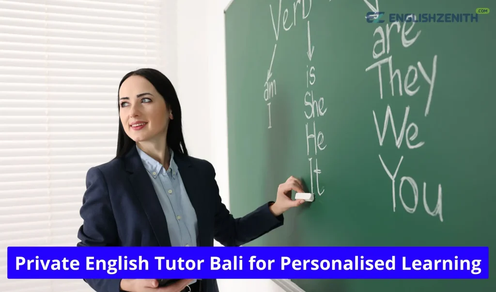 Private English Tutor Bali for Personalised Learning