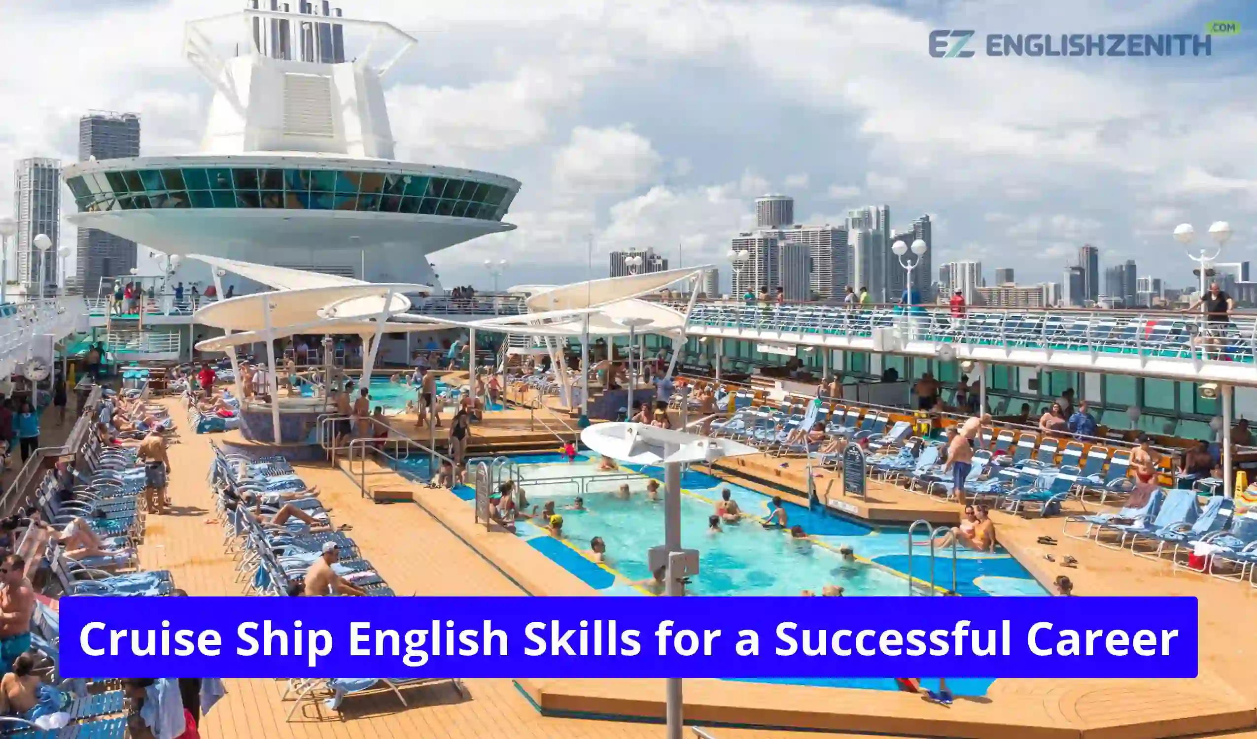 Cruise Ship English Skills for a Successful Career