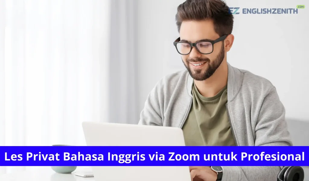 Les Privat Bahasa Inggris via Zoom untuk Profesional