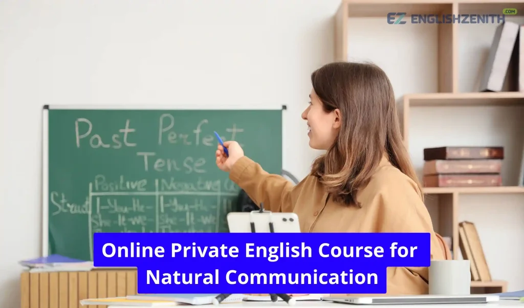 Private English Course Online for Confident Communication