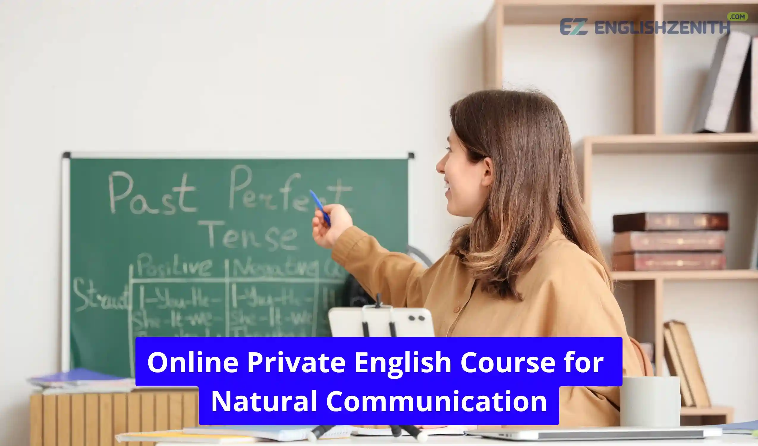 Private English Course Online for Confident Communication