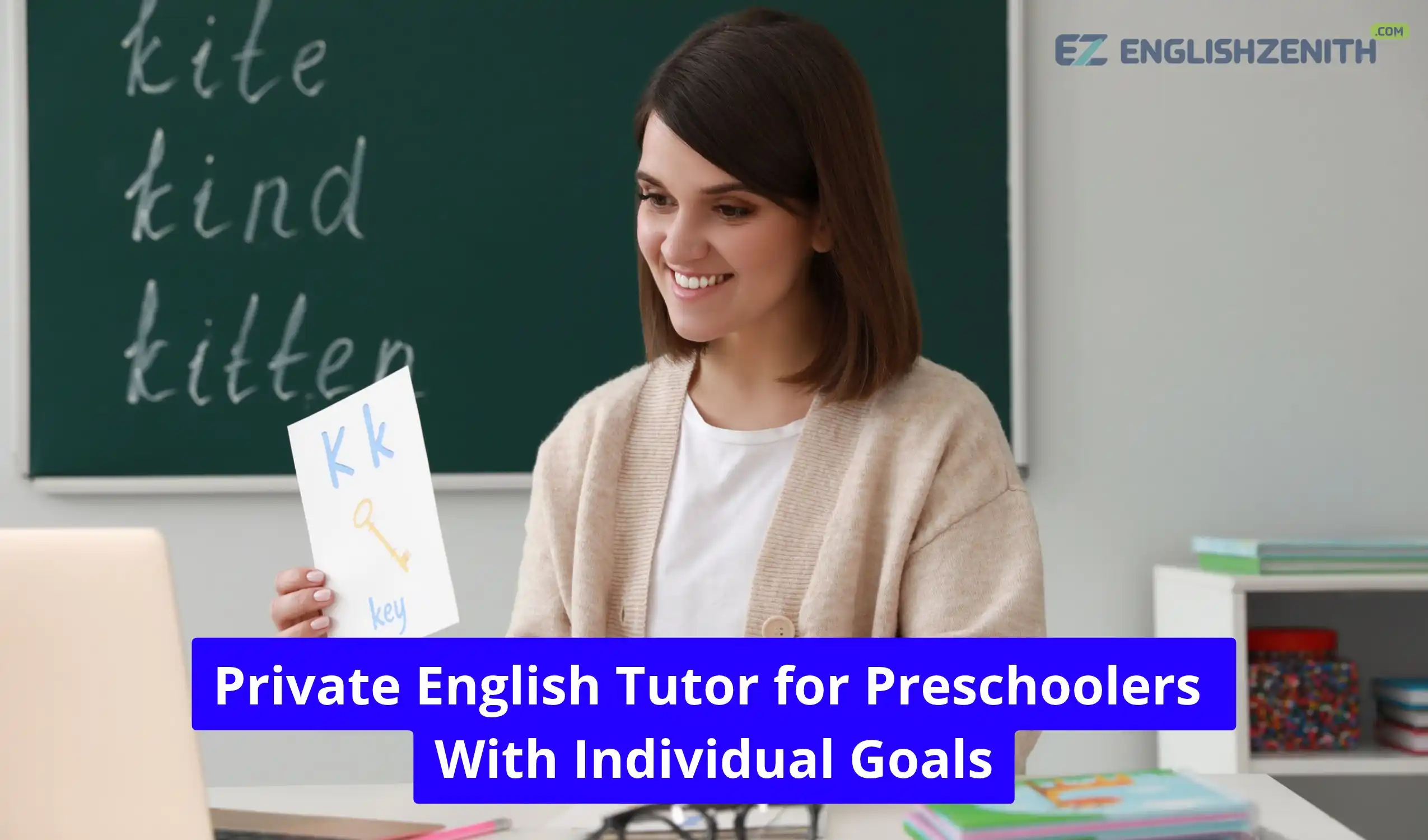 Private English Tutor for Preschoolers With Individual Goals